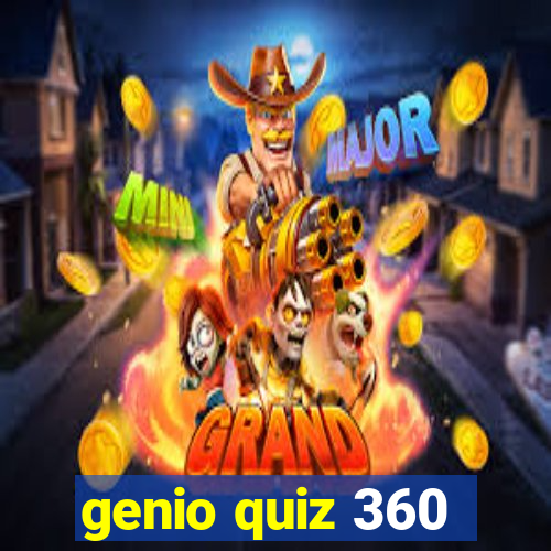 genio quiz 360